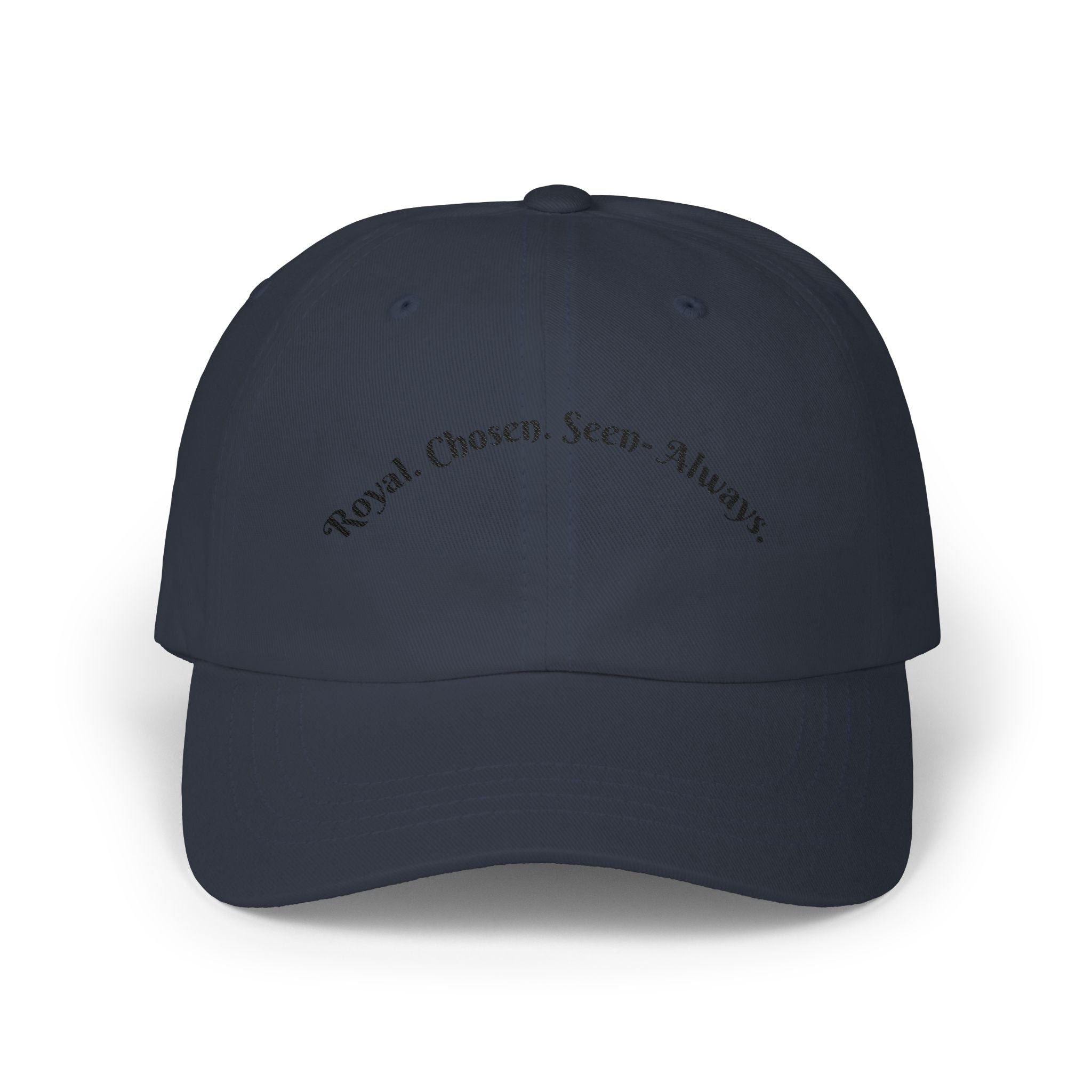 Dad Cap — "Royal. Chosen. Seen. Always." Embroidered Minimalist Baseball Hat