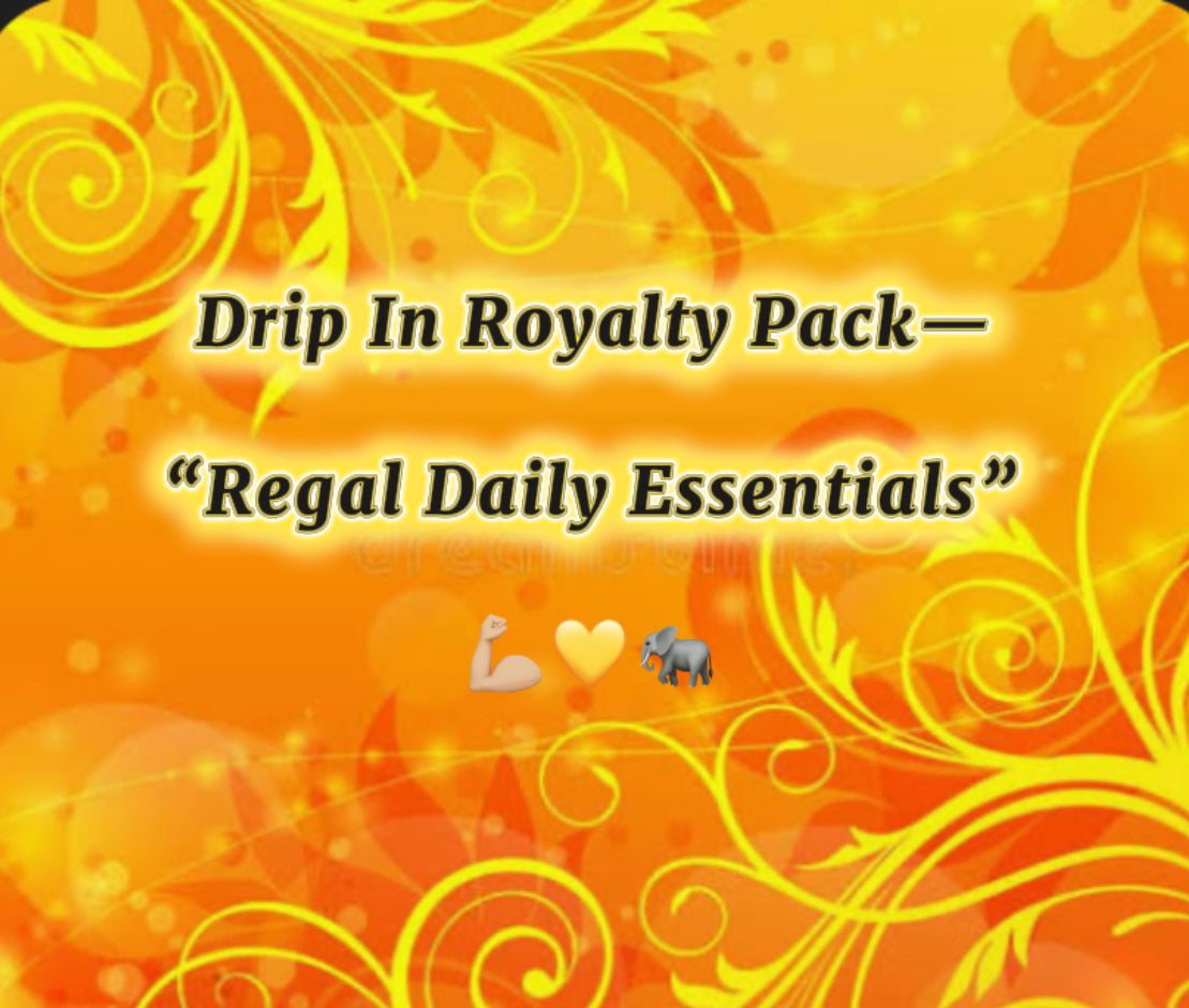 👑 "Drip in Royalty" Pack